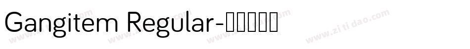 Gangitem Regular字体转换